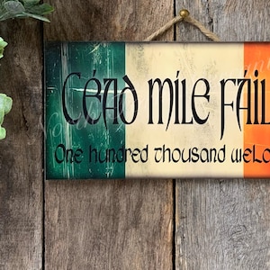 Céad Míle Fáilte, Irish Welcome, One Hundred Thousand Welcomes, St. Patrick's Day Sign, St Patrick's Day Decor, St Patrick's Day Gift