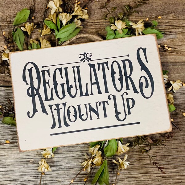 Regulators Mount Up, Father Day, Gift For Men, Man Cave, Garage Sign, Gym Sign, Workout Room, Hip Hop, 90s Music