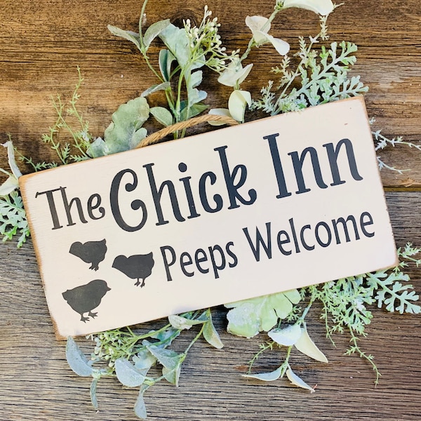 The Chick Inn Peeps Welcome, Chicken Coop, Chicken Sign, Rooster, Coop Sign, Chickens, Chicken Lover, Hen House, Farm Humor, Chicken Humor