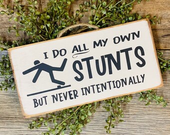 I Do All My Own Stunts, Get Well Soon Gift, Recovery Gift, Surgery Gift, Funny Stunt Gift, Gift For Kids, Brother Gift, Sister Gift