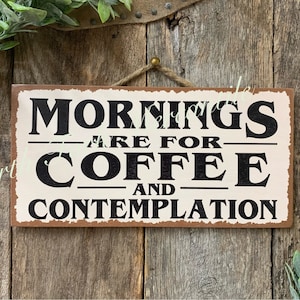 Mornings Are For Coffee And Contemplation, Jim Hopper, Coffee Sign, Coffee Decor, Kitchen Sign, Kitchen Decor, Coffee Station, Coffee Bar,