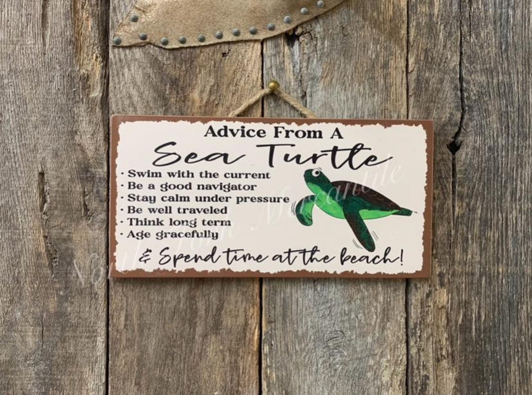 Advice From A Sea Turtle, Inspirational Beach Decor, Coastal Wall Art ...
