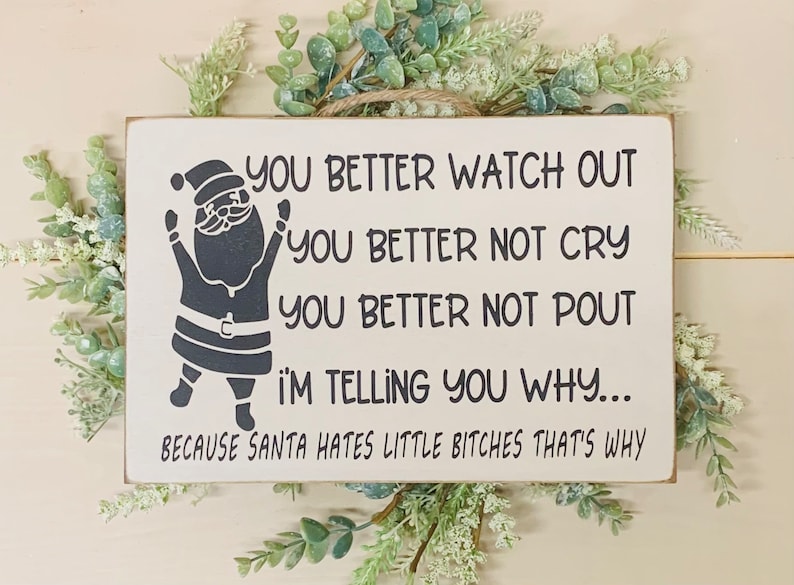 You Better Watch Out You Better Not Cry You Better Not Pout Etsy