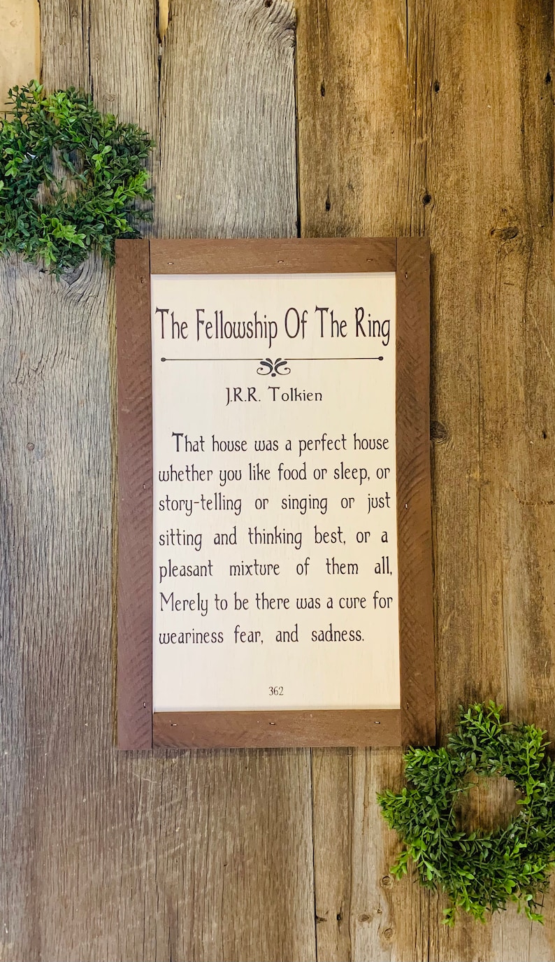 The Fellowship Of The Ring Lord Of The Ring Gift Lord Of The Ring Sign Inspired By Lord Of The Rings JRR Tolkien Quote Sign