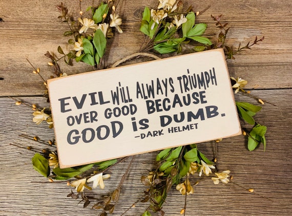 Buy Evil Will Always Triumph Over Good Because Good is Dumb Online in India - Etsy Buy Evil Will Always Triumph Over Good Because Good is Dumb Online in India - Etsy