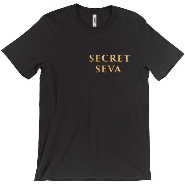 Secret Seva - Secret Selfless Service - VIP Humble T-Shirts. Design on front and back