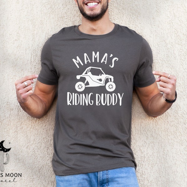 Mama's Riding Buddy Adult Unisex Softstyle T-Shirt | Funny UTV SxS Tee | SxS Offroad Muddin Ride Day Shirt