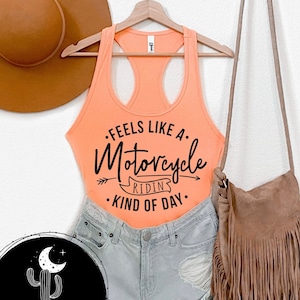 Feels Like A Motorcycle Ridin Kind Of Day Ladies Tank Top or Scoopneck or V-Neck Shirt, Motorcycle Dirt Bike Motocross Race Day Shirt