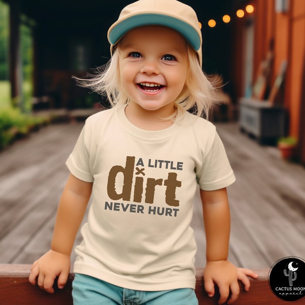 A Little Dirt Never Hurt Toddler Short Sleeve Tee | Kids Playing In The Dirt Toddler T-Shirt | MX Moto SxS Offroad Muddin Ride Day Shirt