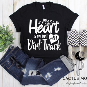 My Heart Is On That Dirt Track Personalized with Your Racer&#39;s Number Adult Short or Long Sleeve Shirt or Youth Short Sleeve Race T-Shirt