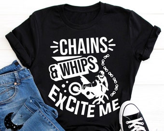 Chains and Whips Excite Me Dirt Bike Adult Short Sleeve, V-Neck or Long Sleeve Shirt or Youth Short Sleeve Tee, Motocross Race Chick