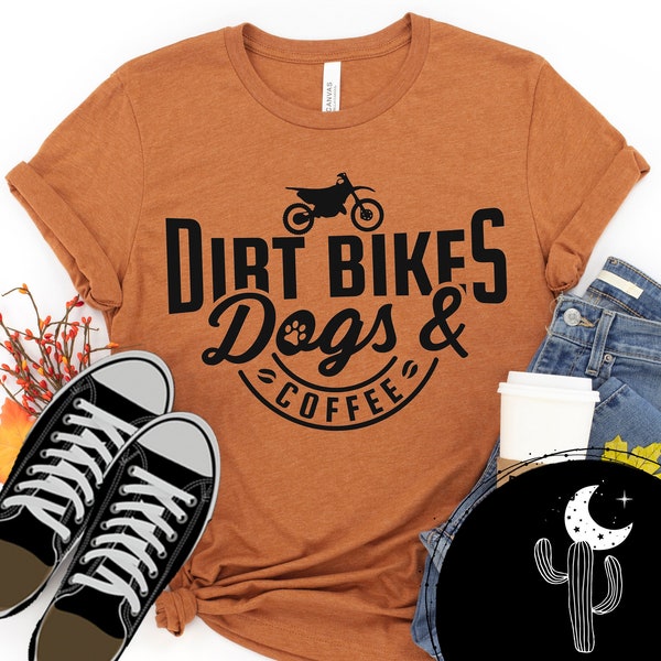 Dirt Bikes Dogs and Coffee Shirt Short Sleeve, V-Neck or Long Sleeve T-Shirt, Moto Dirt Bike Race Day Shirts