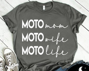 Moto Mom Moto Wife Moto Life Short Sleeve, V-Neck or Long Sleeve Dirt Bike Moto Dirt Track Motocross Offroad Race Wife Shirt