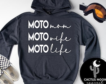 Moto Mom Moto Wife Moto Life Hoodie or Crew Neck Sweatshirt, Dirt Bike Moto SxS Offroad BMX Riding Hooded Sweatshirt