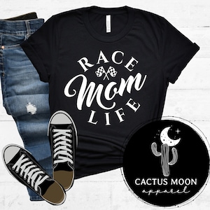 Race Mom Life Short Sleeve Shirt, V-Neck or Long Sleeve T-Shirt, Race Mom Race Day Shirts