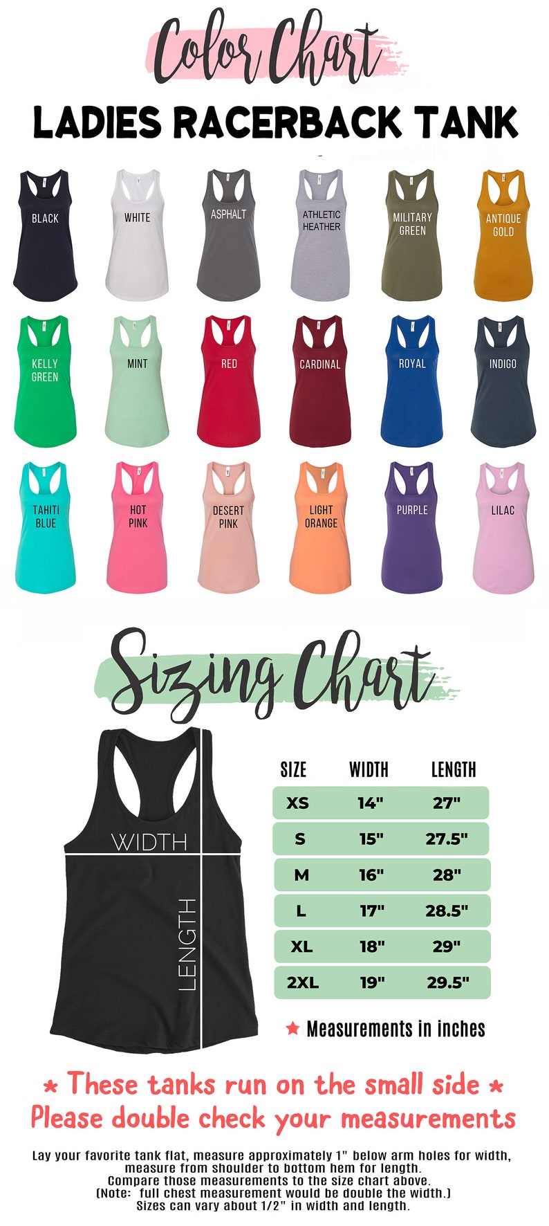 May include: Color chart showing 12 different colors of racerback tank tops. Sizing chart with measurements in inches for XS, S, M, L, XL, and 2XL sizes.  These tanks run on the small side, please double check your measurements.