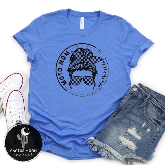 Moto Mom #dirtbikelife Messy Bun Girl T-Shirt | Dirt Bike Race Mom Short Sleeve, V-Neck or Long Sleeve Tee