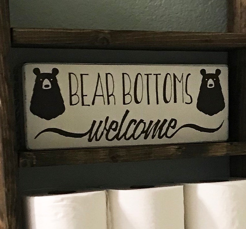 Bear Bottoms Welcome Rustic Wood Sign White Brown Bathroom Etsy
