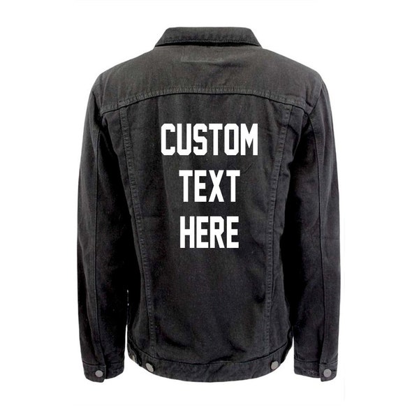 MENS Custom Text Black Denim Jacket Vintage Inspired Distressed Outerwear Jacket- Mens Distressed Custom Text Jacket- Trendy Saying