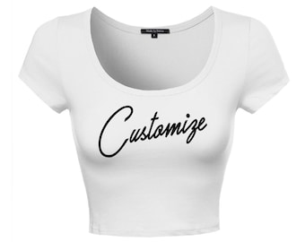 Custom Text White Scoop Neck Short Sleeve Crop Midi Top Shirt- Customize Basic Front Top- Bachelorette Trendy Fun Personalized T-Shirt