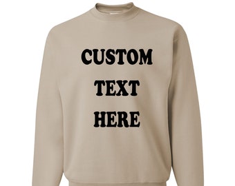 Custom Text Tan Crewneck Pullover, Unisex Beige Long Sleeve Sweatshirt, Personalized Fleece Warm Sweatshirt, Customized Oversized Sweater