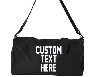 CUSTOM TEXT Duffel Bag with Strap- Sports and Gym Shoulder Duffel Bag with Personalize Text- Recycled Customize Words Tote Bag