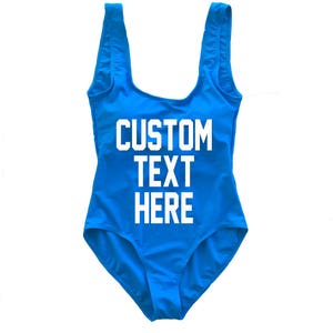 CUSTOM Turquoise Royal BLUE One Piece Swimsuit- Create Your Own Monokini Swimwear- Letters, Words, Fonts -You Pick- Custom Saying Onepiece
