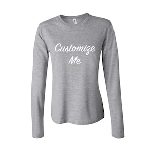 CUSTOM TEXT Many Colors Comfortable Long Sleeve T-shirt- Personalized Tee Women&#39;s Jersey Long Crewneck  Gift for Her, Business Logo Apparel