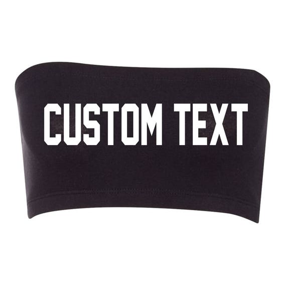 CUSTOM TEXT Black Bandeau Bra Comfortable Sporty Black Choose Text Bandeau  Personalize Black Bra Bandeau Women's Cotton Spandex Bandeau 