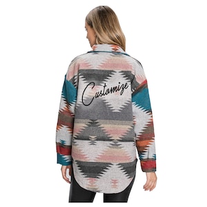 Personalized Aztec Warm Shacket, Custom Text Embroidered Western Desert Shirt Jacket, Monogram Button Up Long Jacket, Gift for Her from Mom