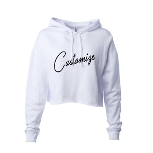 CUSTOM TEXT White Soft Fleece Long Sleeve Crop Sweatshirt- Customize Hooded White Crop Sweater- Gift for Her- Custom Hoodie for Her- Trendy