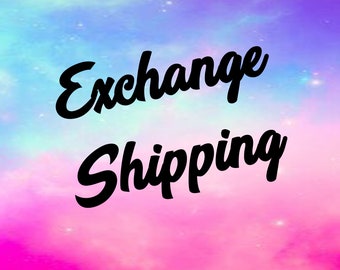 Exchange Shipping Charge