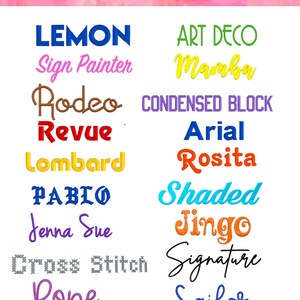 May include: A graphic showing a variety of embroidery fonts, including Lemon, Sign Painter, Rodeo, Revue, Lombard, Pablo, Jenna Sue, Cross Stitch, Rope, Art Deco, Mamba, Condensed Block, Arial, Rosita, Shaded, Jingo, Signature, and Sailor.