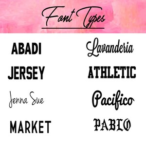 May include: A graphic showing different font types, including "Abadi", "Jersey", "Jenna Sue", "Market", "Lavanderia", "Athletic", "Pacifico", and "Pablo".