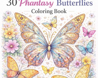 Fantasifjärilar målarbok för vuxna utskrivbar, 30 fjärilssidor, avslappnande mindfulness, stresslindrande konst, direkt nedladdning i PDF-format