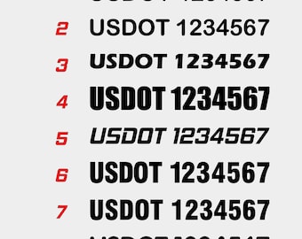 May include: A graphic display showing eight different black font styles for the text USDOT 1234567. Each line is numbered in red from 1 to 8, showcasing various typeface designs including standard, bold, italicized, and condensed lettering options.