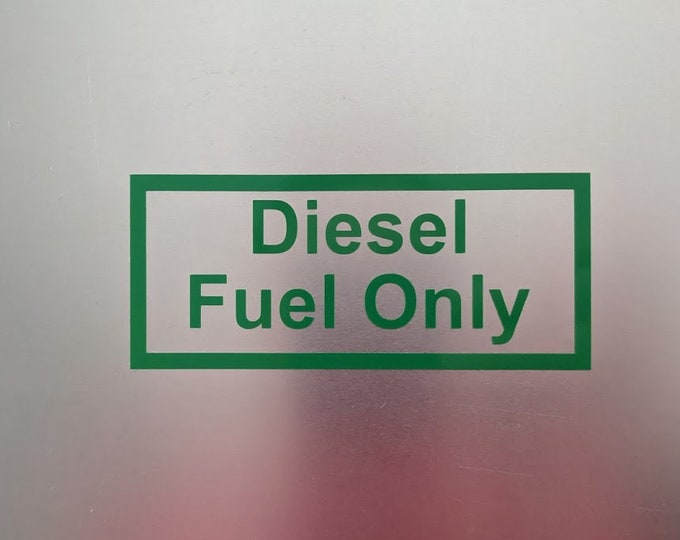 Diesel Fuel Only Vinyl decal sticker