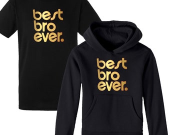New Kids Best Bro Ever Hoody T Shirt Big Brother dziecięca bluza z kapturem T Shirt zimowy sweter