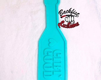 CUSTOM GOOD GIRL Paddle Mold 13in x 3.5in  || makes 1/4in thick paddle