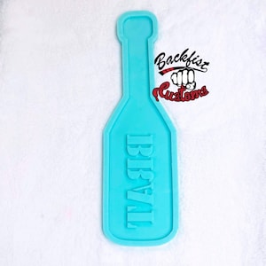 CUSTOM BRAT PADDLE Mold 13in x 3.5in || makes 1/4in thick paddle