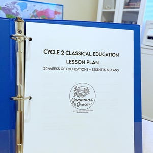 Cycle 2 Lesson Plan | Classical Education Foundations + Essentials