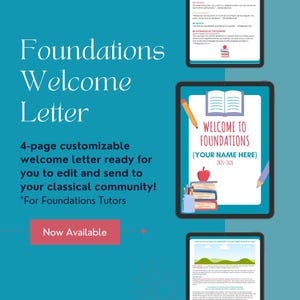 May include: A teal graphic promoting a "Foundations Welcome Letter". The image shows a tablet with "Welcome to Foundations" and a space for a name, plus other tablets with text. The text also mentions a 4-page customizable letter.