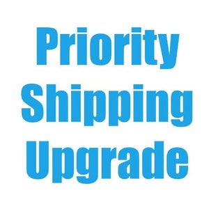 Priority Shipping Upgrade