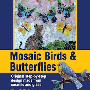 May include: A book cover with a mosaic design of birds and butterflies. The title is "Mosaic Birds & Butterflies" and the author is "Sigalit Eshet".