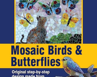 Mosaic book: Mosaic Birds and Butterflies - Original step-by-step design made from ceramic and glass