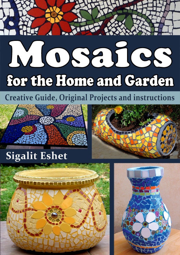 Mosaic Digital Book the Magic Mesh Mosaic Mesh Projects. Mosaic Technique  for Beginners, Step-by-step Projects in PDF File 