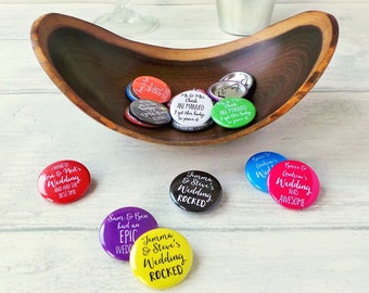 Wedding Favour Badges, Wedding Favour Phrases, 25mm Wedding Badges, Custom Wedding Favours, Custom Badges, Personalised Wedding Favours