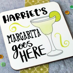 Personalised Margarita Coaster, Margarita Coaster, My Margarita Goes Here, Cocktail Gift, Funny Gift, Cocktail Lover Gift, Alcohol Coaster image 2