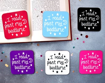 I Read Past My Bedtime Coaster, 6 Colour Choices, Book Lover Gift, Bookish Stocking Filler, Kid Who Loves To Read, Student Present