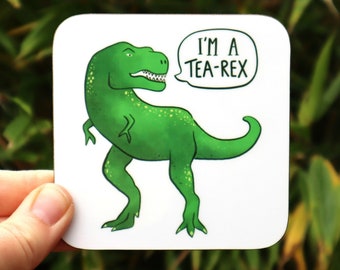 Tea-Rex Coaster, Dad Gift, Dinosaur Coaster, Humour Coaster, Gift For A Friend, Gift For A Brother, Scientist Gift, Funny Gift, Male Gift